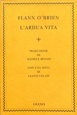 L' ardua vita : esegesi dello squallore