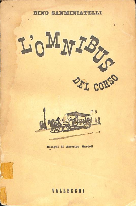 L' omnibus del corso - Bino Sanminiatelli - copertina