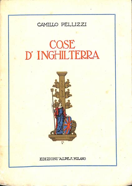 Cose d'Inghilterra - Camillo Pellizzi - copertina
