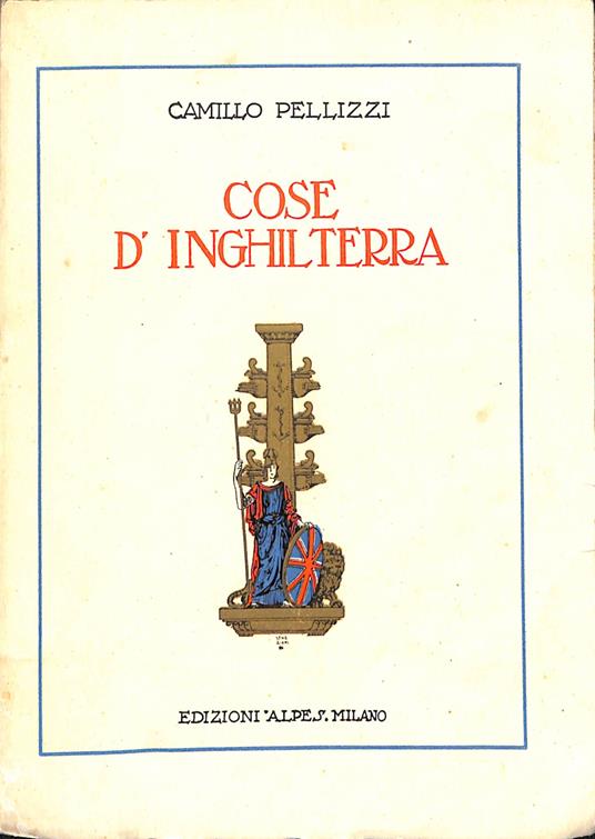 Cose d'Inghilterra - Camillo Pellizzi - copertina