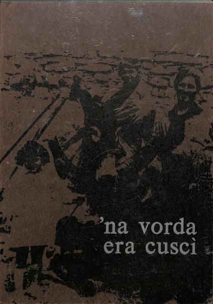 'Na vorda era cuscì : un paese si racconta.. - copertina