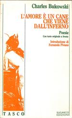 L' amore è un cane che viene dall'inferno: poesie