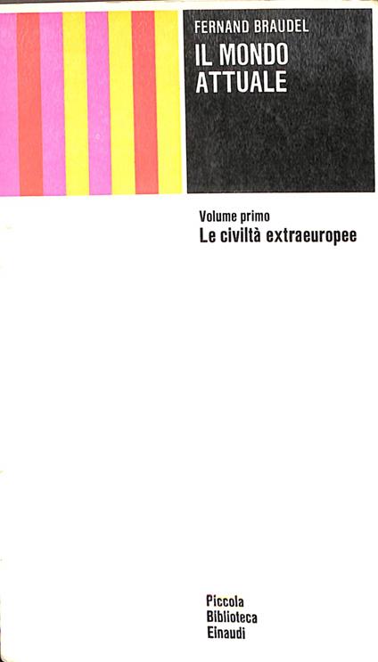 Il mondo attuale, 2 volumi - Fernand Braudel - copertina