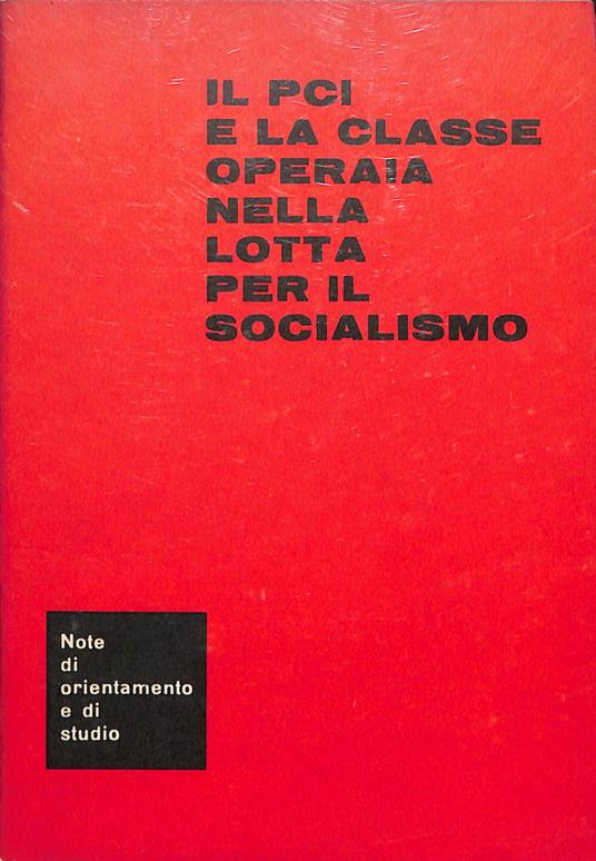 Il PCI e la classe operaia nella lotta per il socialismo - copertina