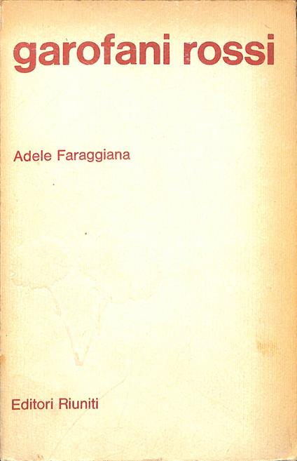 Garofani rossi - Adele Faraggiana - copertina