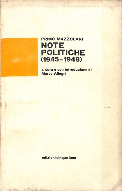Note politiche : 1945-1948 - Primo Mazzolari - copertina