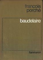 Baudelaire : histoire d'une âme