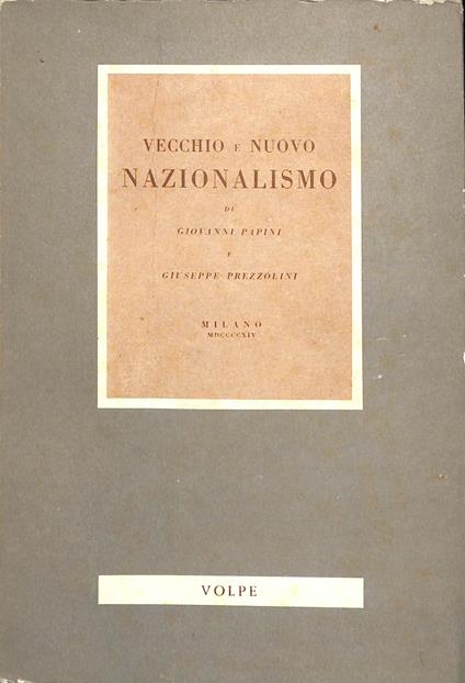 Vecchio e nuovo nazionalismo - Giovanni Papini - copertina