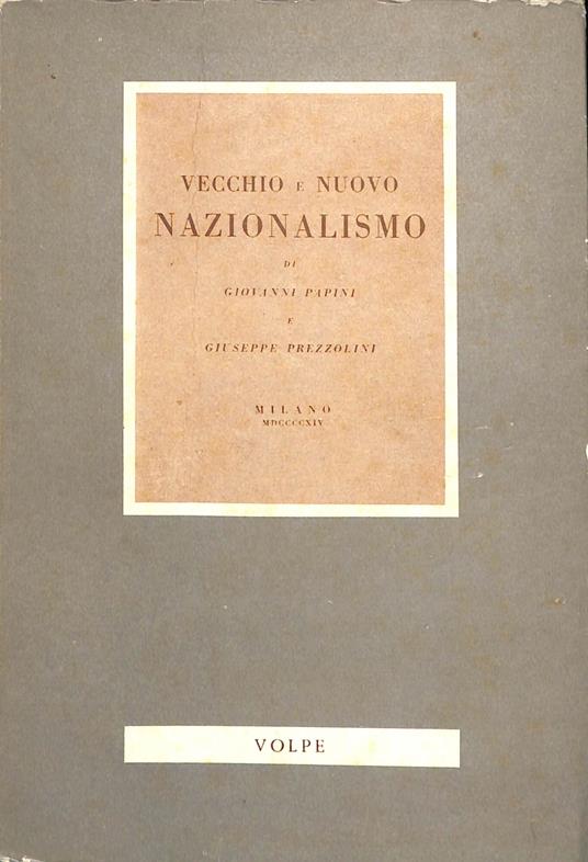 Vecchio e nuovo nazionalismo - Giovanni Papini - copertina