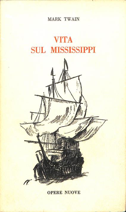 Vita sul Mississippi - Mark Twain - copertina