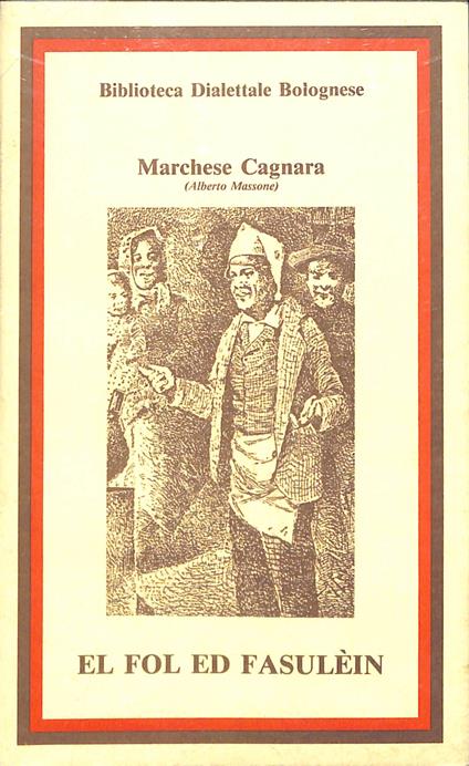 El fol ed fasulèin - Marchese Cagnara - copertina
