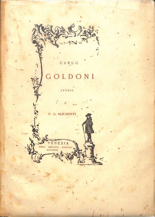 Carlo Goldoni : studio - Pompeo Molmenti - copertina