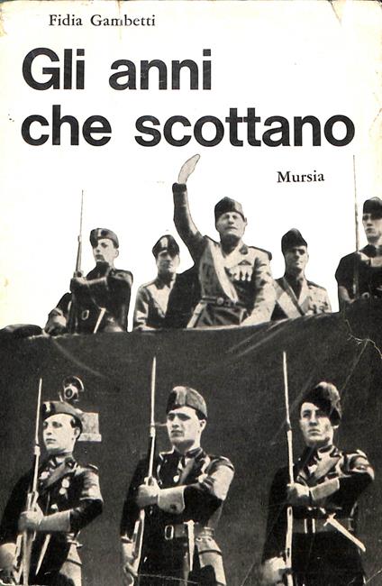 Gli anni che scottano - Fidia Gambetti - copertina