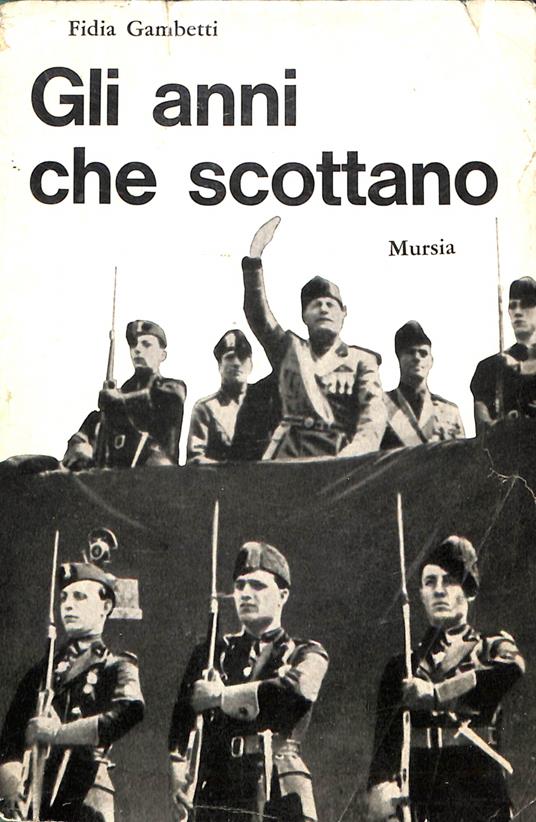 Gli anni che scottano - Fidia Gambetti - copertina