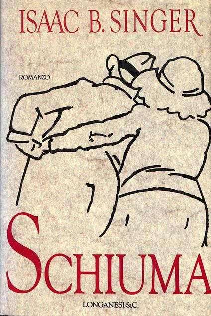 Schiuma - Isaac Bashevis Singer - copertina