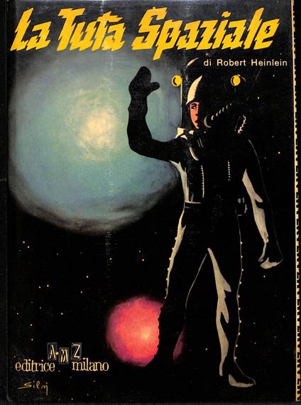 La tuta spaziale - Robert A. Heinlein - copertina