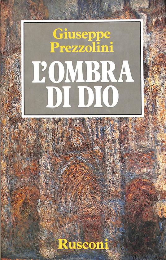 L' ombra di Dio - Giuseppe Prezzolini - copertina