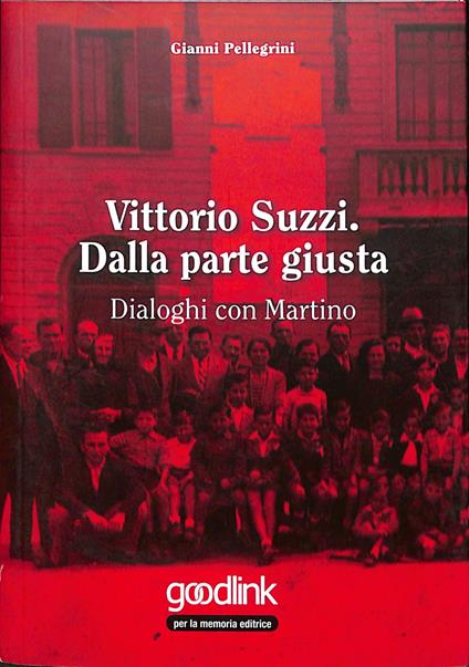 Vittorio Suzzi: dalla parte giusta : dialoghi con Martino - copertina