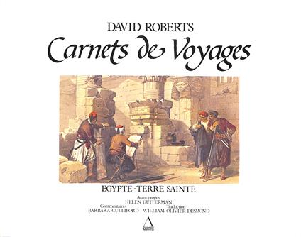 Carnets de voyages. Egypte - Terre Sainte - David Roberts - copertina