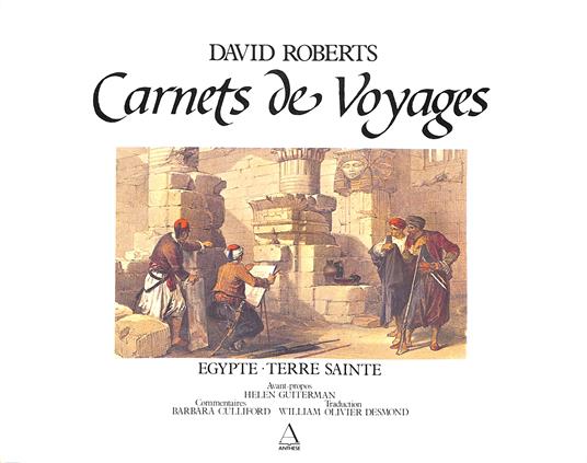 Carnets de voyages. Egypte - Terre Sainte - David Roberts - copertina