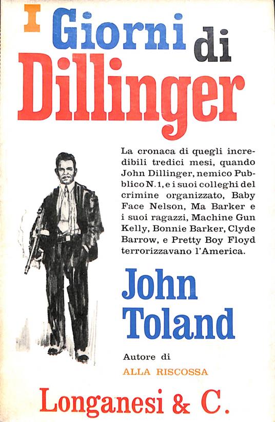 I giorni di Dillinger - John Toland - copertina