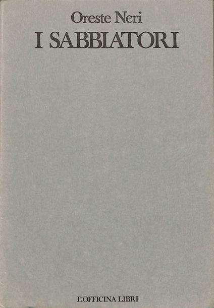 I sabbiatori - Oreste Neri - copertina