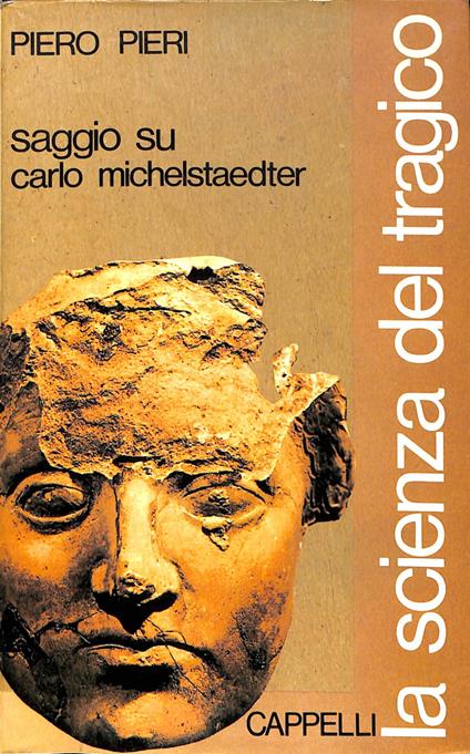 La scienza del tragico, saggio su Carlo Michelstaedter - copertina