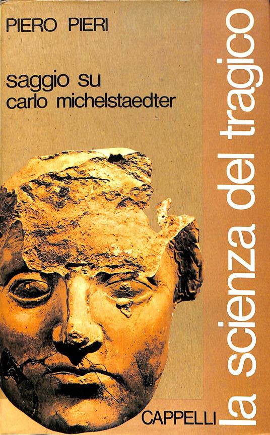 La scienza del tragico, saggio su Carlo Michelstaedter - copertina