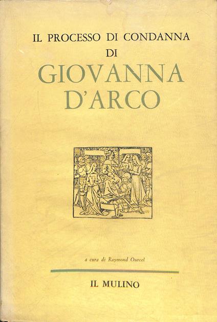 Il processo di condanna di Giovanna d'Arco - copertina