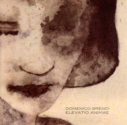 Domenico Grenci : elevatio animae - copertina