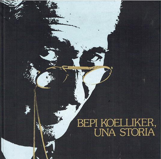 Bepi Koellinker, una storia - copertina
