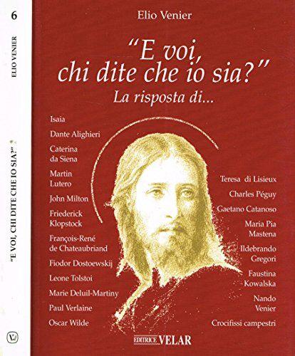 E VOI, CHI DITE CHE IO SIA?. La risposta di€¦ - copertina