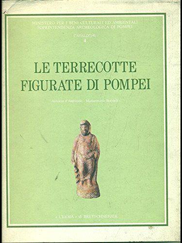 Le terrecotte figurate di Pompei - Antonio D'Ambrosio - copertina