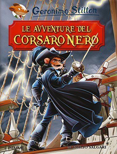 Le avventure del Corsaro Nero di Emilio Salgari - Geronimo Stilton - copertina