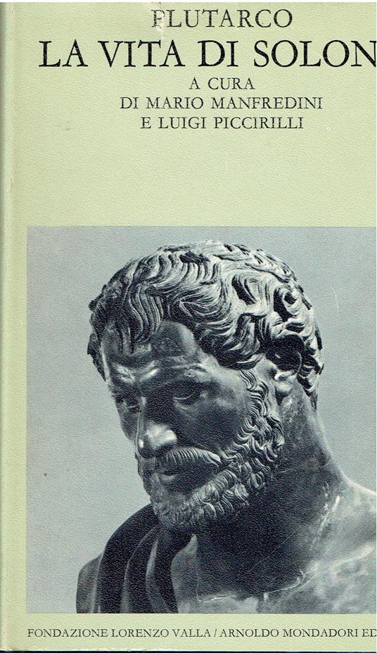 La vita di Solone. A cura di Mario Manfredini e Luigi Piccirilli - copertina