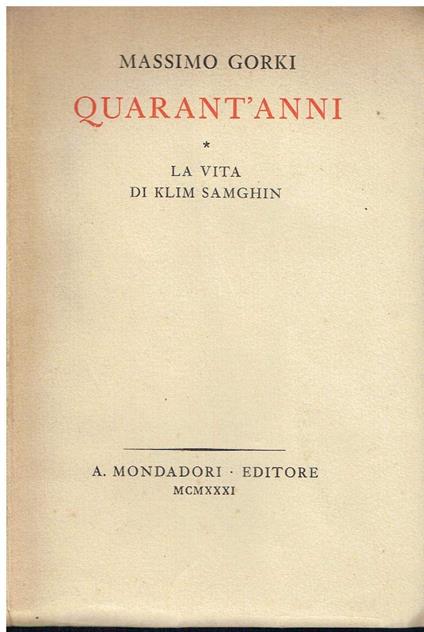 Quarant'anni : la vita di Klim Samghin - copertina