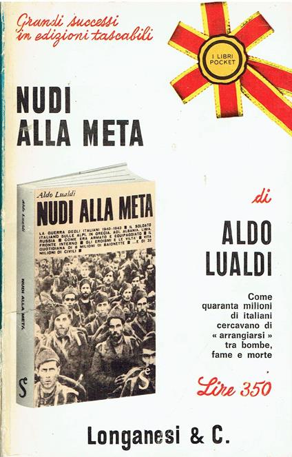 Nudi alla meta. Come quaranta milioni di italiani cercavano di " arrangiarsi " tra bombe, fame e morte - copertina