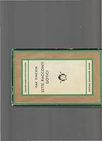 Isak Dinesen - Sette Racconti Gotici - Ed Mondadori Medusa 1960