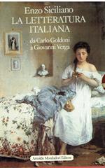 La letteratura italiana da Carlo Goldoni a Giovanni Verga