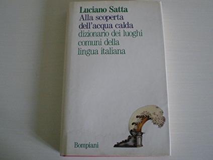 Alla Scoperta Dell'Acqua Calda - Luciano Satta - copertina