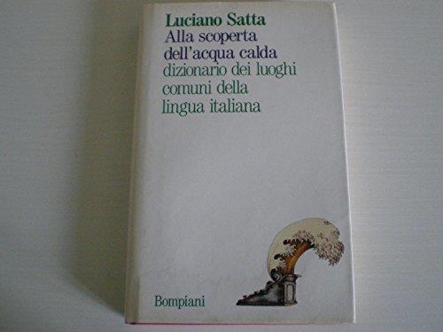 Alla Scoperta Dell'Acqua Calda - Luciano Satta - copertina
