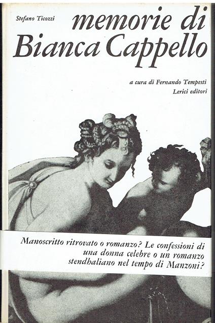 Memorie Di Bianca Cappello (1827) - Stefano Ticozzi - copertina