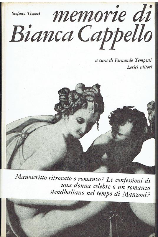 Memorie Di Bianca Cappello (1827) - Stefano Ticozzi - copertina