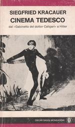 Cinema tedesco dal Gabinetto del dottor Caligari a Hitler
