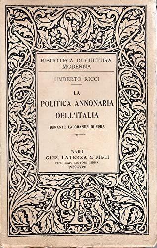 LA POLITICA ANNONARIA DELL'ITALIA DURANTE LA GRANDE GUERRA - copertina