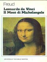 LEONARDO DA VINCI - IL MOSé DI MICHELANGELO
