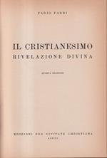 Il Cristianesimo rivelazione divina