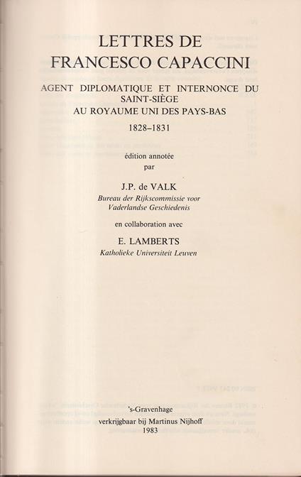 Lettres de Francesco Capaccini agent diplomatique et internonce du Saint-Siege au royaume uni des Pays-Bas 1828-1831 édition annotée. Analecta vaticano-belgica - copertina
