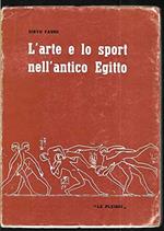 L' ARTE E LO SPORT NELL' ANTICO EGITTO 1961