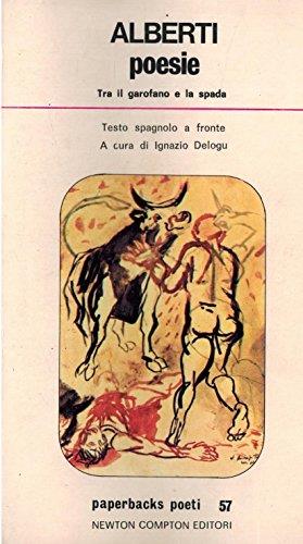 Poesie. tra il garofano e la spada - Rafael Alberti - copertina